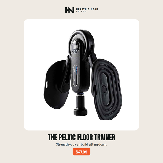 The Pelvic Floor Trainer — Hearth & Nook Fitness